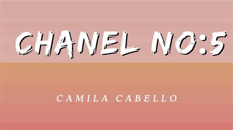 chanel no 5 billboard|Camila Cabello – Chanel No.5 Lyrics .